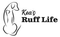 Koa's Ruff Life