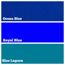 Load image into Gallery viewer, Blue options: ocean blue, royal blue, blue lagoon
